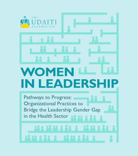 Pathways to Progress: Organizational Practices to Bridge the Leadership Gender Gap in the Health Sector